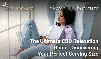 The Ultimate CBD Relaxation Guide